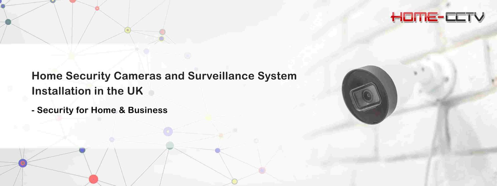 Home Security Cameras and Surveillance System Installation in the UK | Home-CCTV